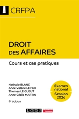 Droit des affaires : CRFPA, examen national session 2026 : cours et cas pratiques