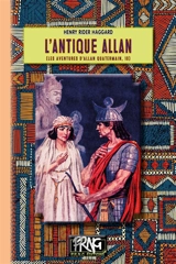 L'antique Allan : (les aventures d'Allan Quatermain, 10) - Henry Rider Haggard