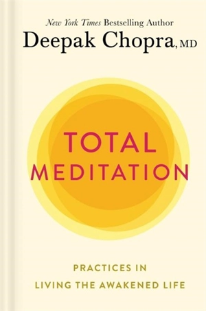 Total Meditation - Chopra, Deepak/ Mlodinow, Leonard