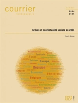 Courrier hebdomadaire, n° 2664-2665. Grèves et conflictualité sociale en 2024