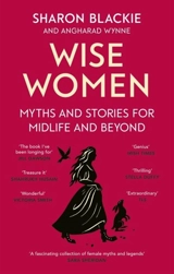 Wise Women - Sharon Blackie