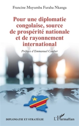 Pour une diplomatie congolaise, source de prospérité nationale et de rayonnement international - Francine Muyumba Furaha Nkanga