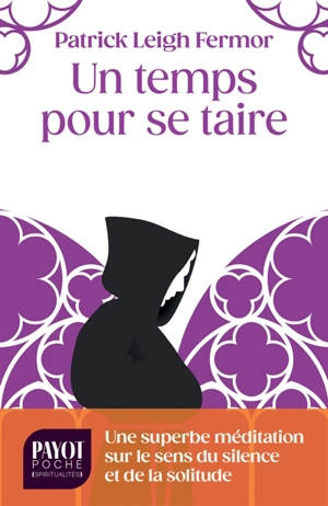 Un temps pour se taire - Patrick Leigh Fermor