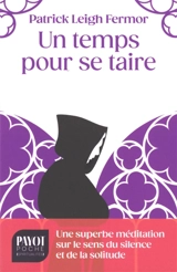Un temps pour se taire - Patrick Leigh Fermor