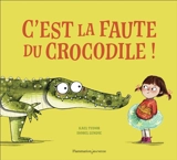 C'est la faute du crocodile ! - Kael Tudor