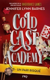 Cold case academy. Vol. 3 - Jennifer Lynn Barnes