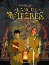 La langue des vipères - Juliette Brocal