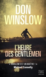 L'heure des gentlemen - Don Winslow