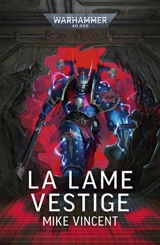 La lame vestige - Mike Vincent