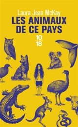 Les animaux de ce pays - Laura Jean McKay
