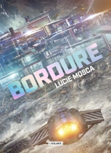 Bordure - Lucie Mosca