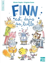 Finn est dans sa bulle - Olivier Dupin
