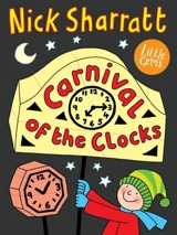 The Carnival of the Clocks - Nick Sharratt