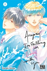 Anyway, I'm falling in love with you. Vol. 8 - Haruka Mitsui
