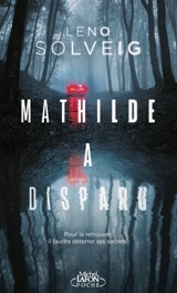 Mathilde a disparu - Leno Solveig