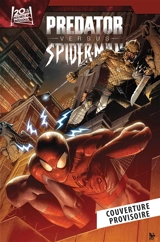 Predador vs Spider-Man - Benjamin Percy