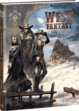 West fantasy. Vol. 7. La tueuse, la putain & la Mexic'orc - Jean-Luc Istin