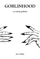 Goblinhood : en mode gobelin - Jen Calleja