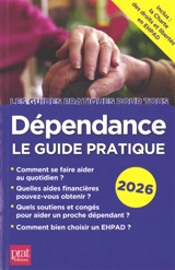 Dépendance : le guide pratique : 2026