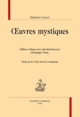 Oeuvres mystiques - Jeanne-Marie Guyon