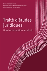 Traité d'études juridiques : une introduction au droit