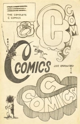 The Complete C Comics - Joe Brainard