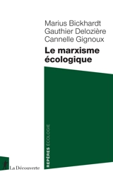 Le marxisme écologique - Marius Bickhardt