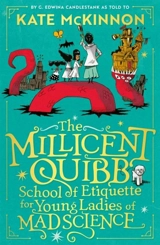 The Millicent Quibb School of Etiquette for Young Ladies of Mad - Kate McKinnon