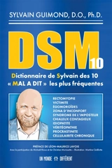 DSM-10 : Dictionnaire de Sylvain des 10 "MAL A DIT" les plus fréquentes - Sylvain Guimond