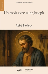 Un mois avec saint Joseph - Berlioux, Abbé