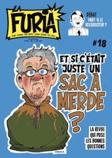 La Furia : fort comme une bête, libre comme un dieu, n° 18. Et si c'était juste un sac à merde ? - Marsault