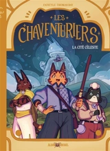 Les chaventuriers : la cité céleste - Catstyle