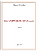 Les caractères spéciaux - David Haddad