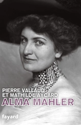 Alma Mahler - Mathilde Aycard