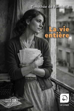 La vie entière - Timothée de Fombelle