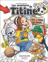 Les aventures de Titine : Tout le monde est unique ! - Martine Cédilotte