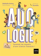 Adologie : devenez les experts d'une science inexacte ! - Nathalie Anton