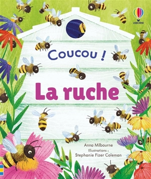 Coucou !. La ruche - Anna Milbourne
