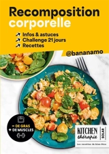 Recomposition corporelle : infos & astuces, challenge 21 jours, recettes - Bananamo