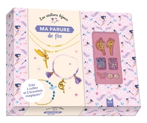 Ma parure de fée - Laëtitia Lazerges