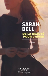 De la beauté pour l'hiver - Sarah Bell