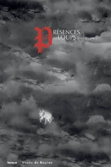 Présences : les loups sont revenus : exposition, Le Châble, Musée de Bagnes, du 7 février au 15 novembre 2026