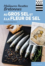 Meilleures recettes bretonnes au gros sel et à la fleur de sel - Yann Werdefroy