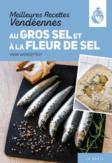 Meilleures recettes vendéennes au gros sel et à la fleur de sel - Yann Werdefroy