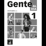Gente al dia 1, curso de espanol A1-A2 : guia didactica