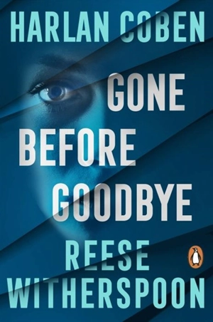 Gone Before Goodbye - Reese Witherspoon