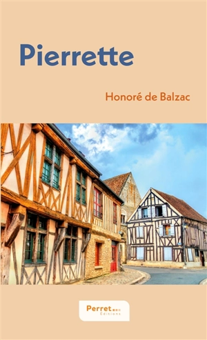 Pierrette - Balzac, Honoré de