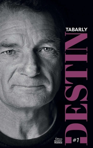 Destin, n° 1. Tabarly