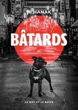 Bâtards - Jean-Baptiste Hanak