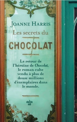 Les secrets du chocolat - Joanne Harris